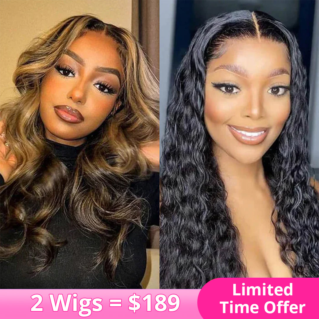 2Wigs = $189 | 5x5 Highlight Body Wave Wig + 5x5 Glueless Water Wave Wig